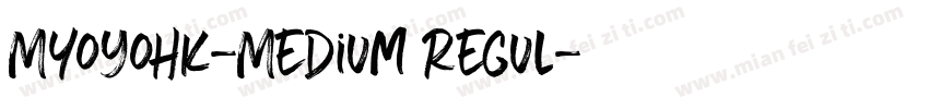 MYoyoHK-Medium Regul字体转换